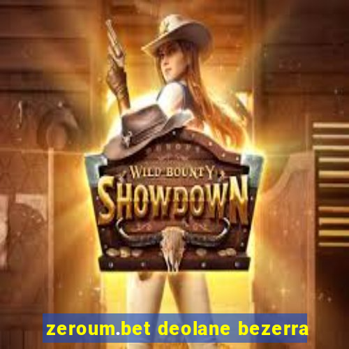 zeroum.bet deolane bezerra